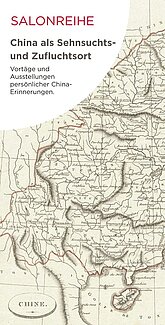 Salonreihe: China als Sehnsuchts- und Zufluchtsort