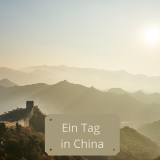Ein Tag in China