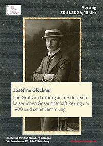 Josefine Glöckner – Karl Graf von Luxburg an der deutsch-kaiserlichen Gesandtschaft Peking um 1900
